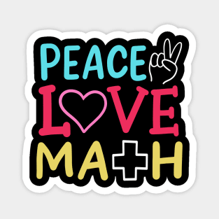 Peace Love Math Magnet