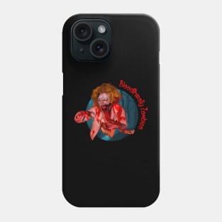 Bloodthirsty Zombies Phone Case