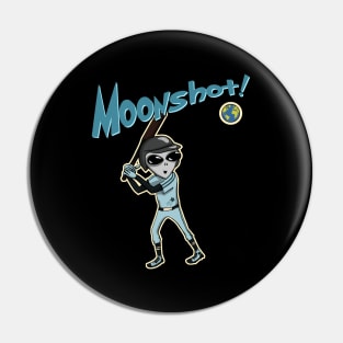 Moonshot Pin