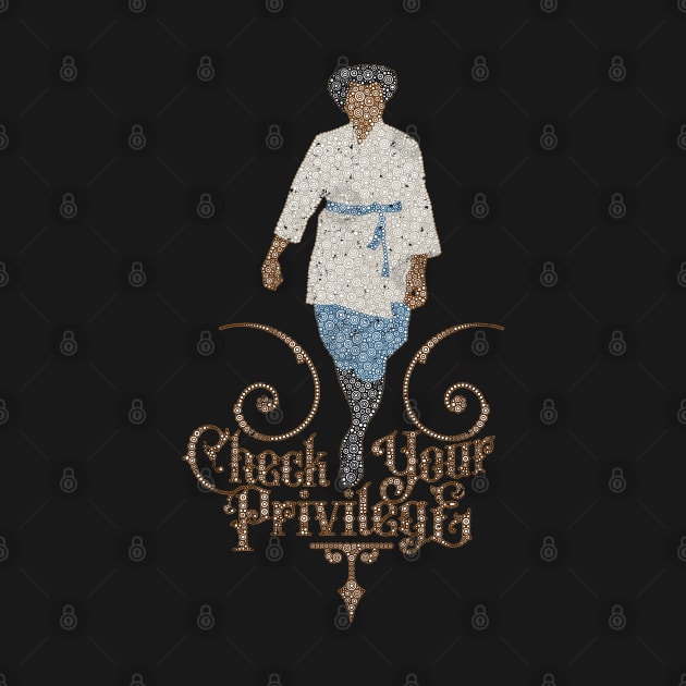 Check Your Privilege Circle Design by pbdotman