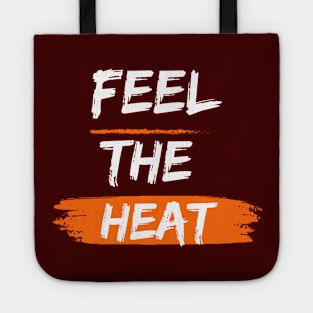 Feel The Heat Buddy Tote