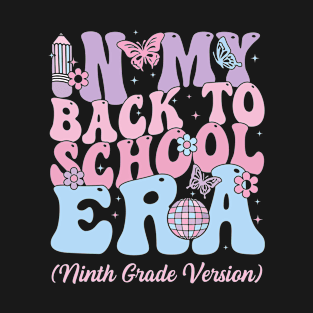 In My Back To School Era Fourth 9th Grade Gift For Boys Girls Kids T-Shirt