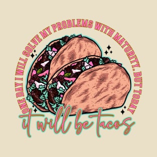 Immature tacos T-Shirt