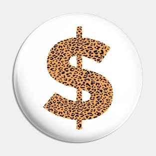 Leopard Print Dollar Sign Funny Graphic For Women, Teens & Girls Pin