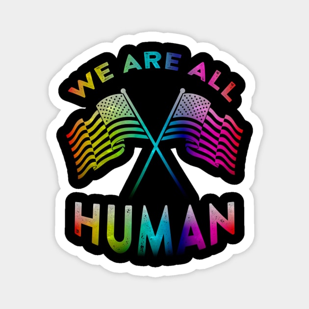 We are all human Magnet by LebensART