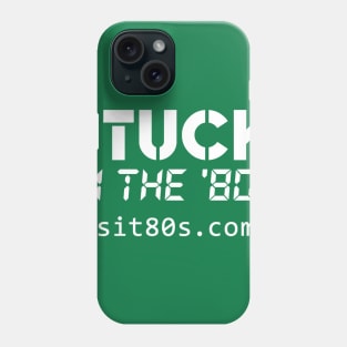 Stuck in the '80s white logo with URL Phone Case