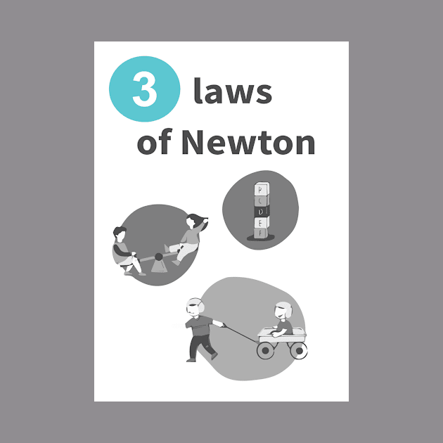 Art! Three laws of Newton by Skillful