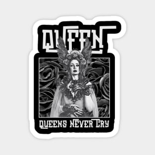 Queen never cry Magnet