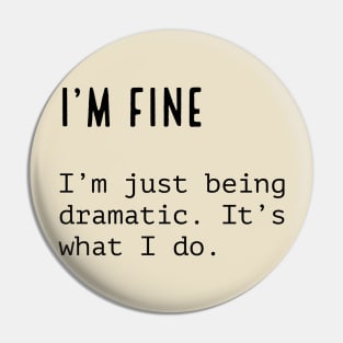 I'm Fine Pin