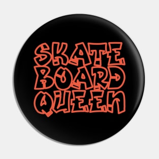 Skateboard Queen Pin