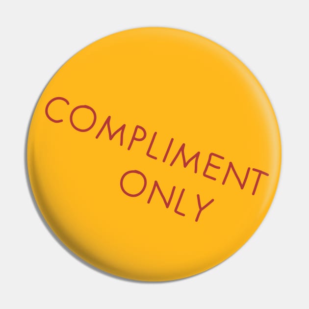 Compliment Only Pin by N3RDYCATS