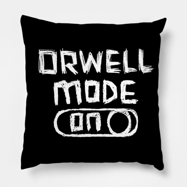 Orwell Mode ON: George Orwell Pillow by badlydrawnbabe