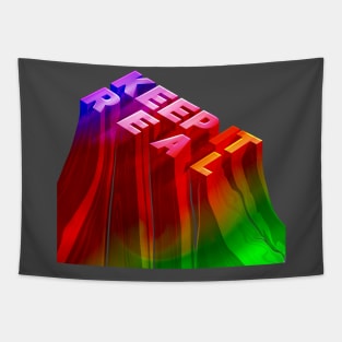 KEEP IT REAL 3D Tapestry