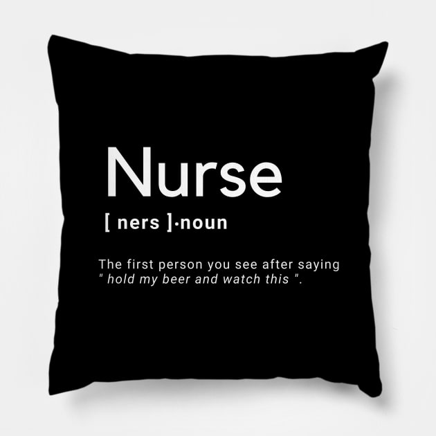 Nurse Definition Funny Nurse Drinking Joke Pillow by PsychoDynamics