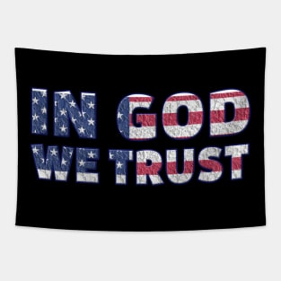 July 4th,Independence Day In God We Trust Tshirts,Gifts Tapestry