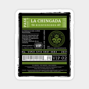 La Chingada VIP Magnet