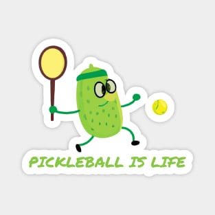 Pickleball is life Magnet