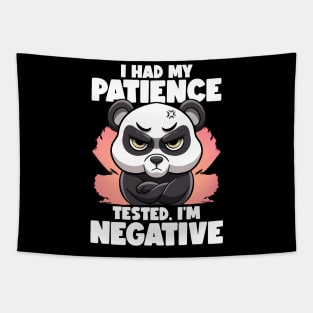 I Had My Patience Tested I'm Negative Panda Fluent Sarcasm Tapestry