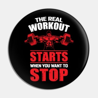 The Real Workout Starts When You Want to Stop Pin