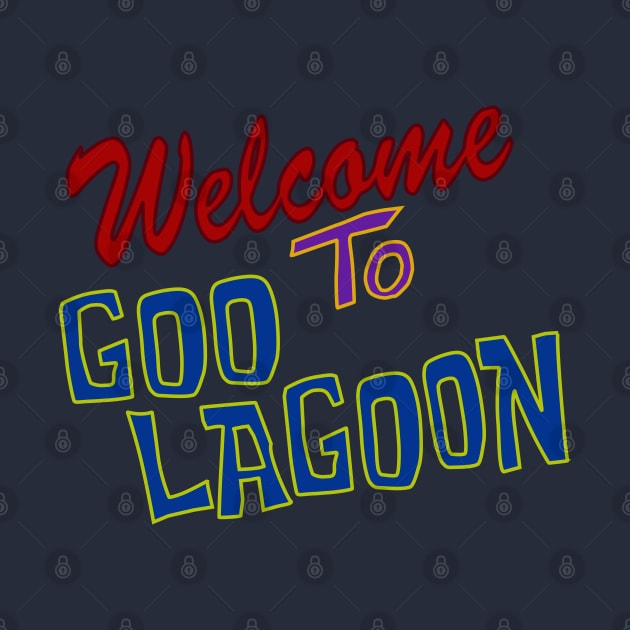 Welcome To Goo Lagoon by tamir2503