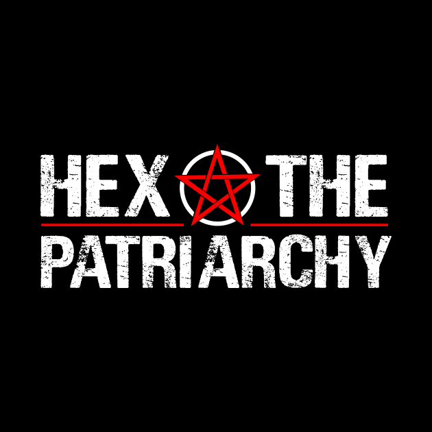 Women Hex the Patriarchy Funny Gift T-Shirt by dconciente