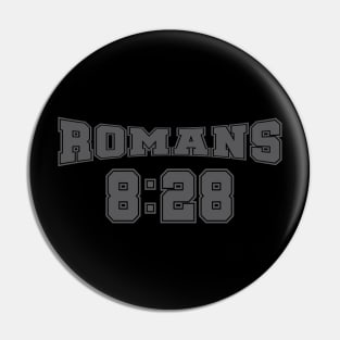 ROMANS EIGHT TWENTY EIGHT (8:28) Pin