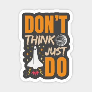 Don’t think just do Magnet