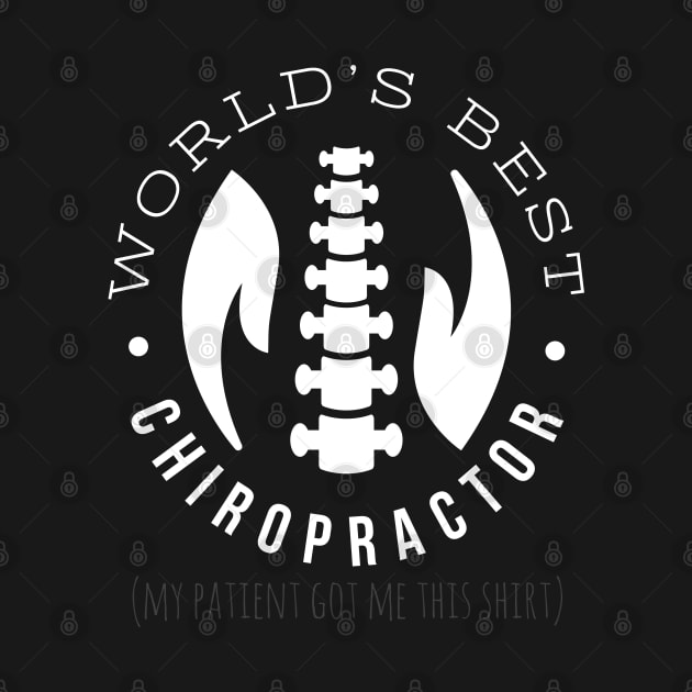 World's Best Chiropractor by BrightShadow