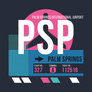 Palm Springs (PSP) Airport Code Baggage Tag A T-Shirt