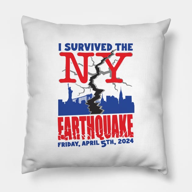 I-Survived-The-Nyc-Earthquake Pillow by SonyaKorobkova