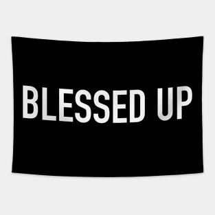 Blessed Up Tapestry