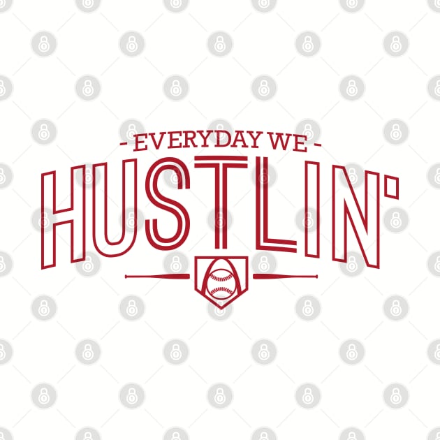 Everyday We Hustlin' by Americo Creative