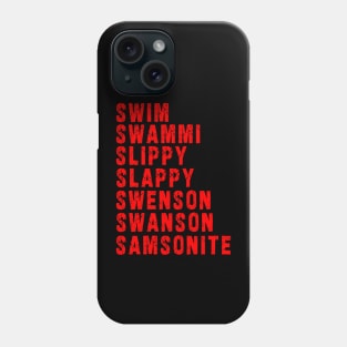 Samsonite!! / "I was way off" Phone Case