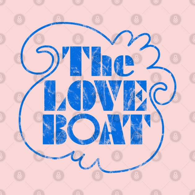 The Love Boat -Authentic Distressed Style by offsetvinylfilm