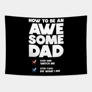 How To Be An Awesome Dad Tapestry