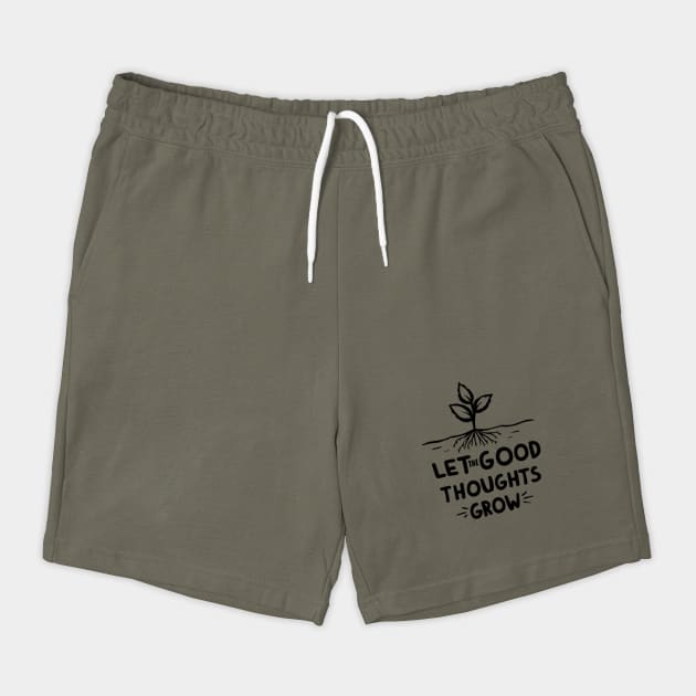 Let the good thoughts grow by CreativeSage