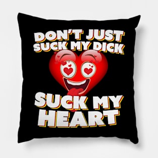 Suck My Heart Pillow