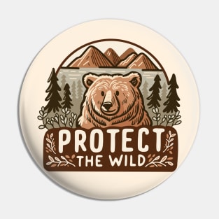 Protect The Wild Pin