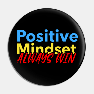 Positive attitude Pin