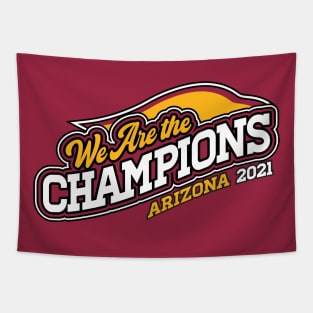 We Are The Champions, Arizona! Tapestry