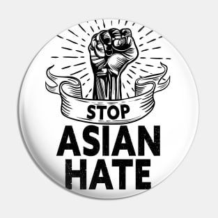 quote: stop asian hate message. Protest symbol. Pin