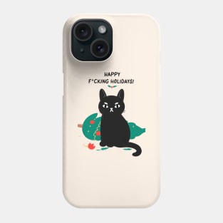 Happy F*cking Holidays! Angry cute Cat Phone Case