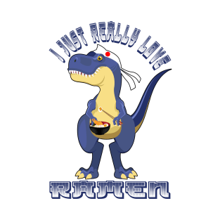 Love Ramen Japanese dinosaur Anime Ramen Life funny ramen T-Shirt