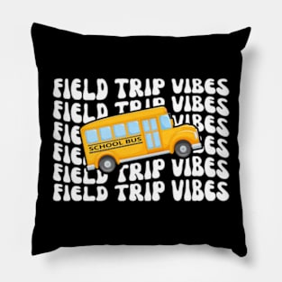 I'm Just Here For The Field Trip 2023 Pillow