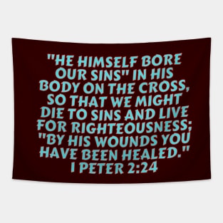 Bible Verse 1 Peter 2:24 Tapestry