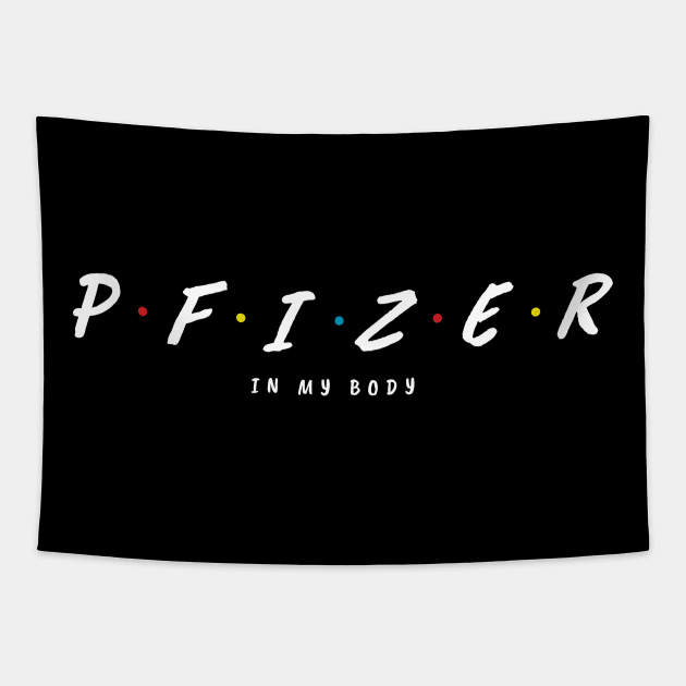 pfizer in my body Tapestry by GS