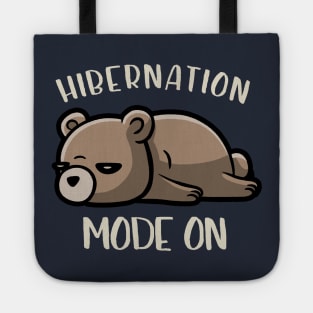 Hibernation Mode On - Funny Lazy Bear Gift Tote