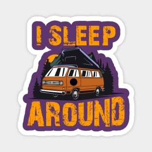 I Sleep Around Camper Humor Magnet