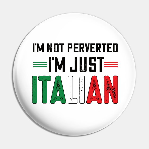 I'm not perverted I'm just Italian.. Pin by DODG99