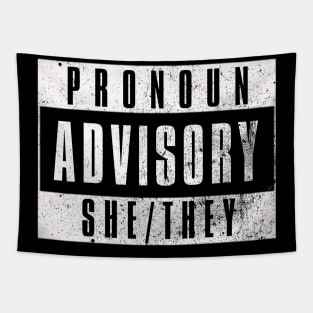 Pronoun Advisory She/They Tapestry